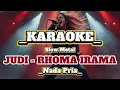 Lagu JUDI - Rhoma Irama Karaoke Metal Version II Nada Pria #rhomairama #karaokerhomairama