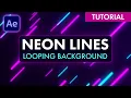 Quick Neon Lines Looping Background After Effects Tutorial