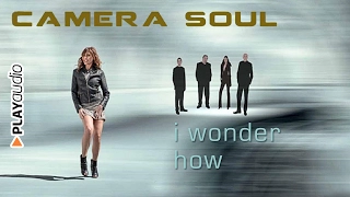 Download I Wonder How - Connections - Camera Soul - Soul Funk PLAYaudio MP3