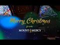 Merry Christmas from Mount Mercy 2025