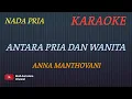 Download Lagu ANTARA PRIA DAN WANITA - ANNA MATHOVANI (KARAOKE VERSION)COVER AURA---NADA PRIA