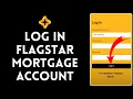 How to Login to Flagstar Mortgage Account 2024 Sign In to Flagstar Mortgage Account