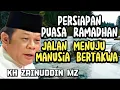 Download Lagu Persiapan Puasa Ramadhan: Jalan Menuju Manusia Bertakwa - Tausiyah  KH Zainudin MZ