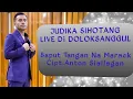 Lagu JUDIKA SIHOTANG - SAPUT TANGAN NA MARAEK (LIVE)