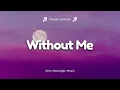 Download Lagu Halsey - Without Me (Clean - Lyrics)