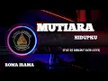 Lagu STYLE DANGDUT SLOW || MUTIARA HIDUPKU || MUSIK COVER