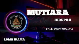 mutiara hidupku dangdut slow musik cover