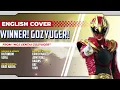 "WINNER! GOZYUGER!" FULL ENGLISH COVER by Hiltonium feat. @sefia_Vsinger | No.1 Sentai Gozyuger