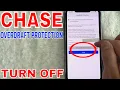 How To Turn Off Chase Overdraft Protection