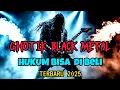 Download Lagu GHOTIK BLACK METAL - HUKUM BISA DI BELI - LAGU METAL TERBARU 2025