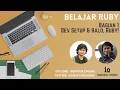 Belajar Bahasa Pemrograman Ruby - Bagian 1 Dev Setup Halo Ruby