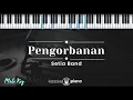 Download Lagu Pengorbanan - Setia Band (KARAOKE PIANO - MALE KEY)