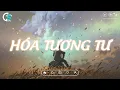 Download Lagu Anh khóc khi anh nhận ra nước mắt rơi vì lúc buồn~Hóa Tương Tư | Nhạc Lofi Chill Hay Nhất 2023