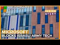 What s behind Microsoft s move to cancel services to Israel Inside Story