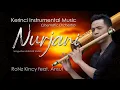 Download Lagu Nurjani (Cinematic Orchestra) - RoNz Kincy feat. Ansul | Kerinci Flute Instrumental Music