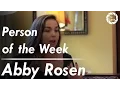 Person of the Week Abby Rosen