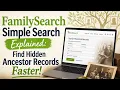 FamilySearch Simple Search Explained Find Hidden Ancestor Records Faster