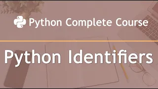 Python Identifiers Python Complete Course Part 8