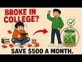 The Student Budget System Nobody Teaches You How I Saved in College