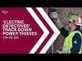 Oncor Profiles and On The Job Electric Detectives Track Down Power Thieves