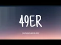 99 NEIGHBORS - 49er ( LYRICS )