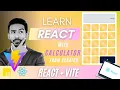 Learn React in 2025 by Building a Calculator App from Scratch Beginner Project Tutorial