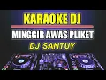 Download Lagu KARAOKE MINGGER AWAS PLIKET!! RAJA PANCI Feat MALA AGATHA DJ REMIX SLOW TIKTOK VIRAL