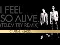 Lagu Capital Kings - I Feel So Alive (Telemitry Remix) [AUDIO]