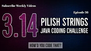 Pilish Strings Java Coding Challenge Edabit How d You Code That