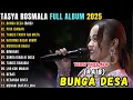 Lagu BUNGA DESA - PRIA IDAMAN - TANGIS TANPA AIR MATA - TASYA ROSMALA FULL ALBUM TERBARU 2025 || ADELLA