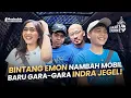 BINTANG EMON NAMBAH MOBIL BARU GARA-GARA INDRA JEGEL! - JAKARTA JOURNEY EPS. 49