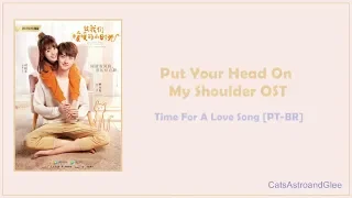 Download Put Your Head On My Shoulder OST Time For A Love Song   PT BR MP3