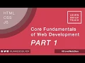 Core Fundamentals of Web Development Part 1 - Getting Familiar With The Tools