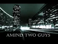 Andy Blueman - Neverland (Amind Two Guys Chill Out Edit) 2013