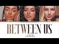 Download Lagu Little Mix - Between Us (Color Coded Lyrics)
