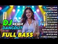Download Lagu DJ DANGDUT REMIX AUDIO JERNIH 🎧 BAHAGIA TANPAMU 🎧 FULL BASS JEDAG JEDUG