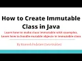 How to Create Immutable Class in Java