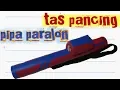 Download Lagu Tas pancing dari pipa paralon