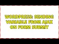Wordpress Sending variable from ajax on form submit