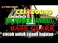 Lagu INSTRUMEN DANGDUT BASS GLERR TERBARU 2023 COCOK BUAT CEK SOUND HAJATAN