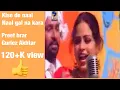 Lagu Kise de naal gal na kara Preet brar gurlej Akhtar