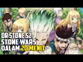 Download Lagu PERTEMPURAN JAMAN BATU - SELURUH CERITA DOCTOR STONE S2 [STONE WARS] DALAM 20 MENIT