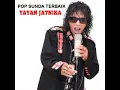 Download Lagu album terbaik Yayan jatnika