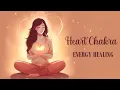 Heart Chakra Energy Healing (10 Minute Guided Meditation)