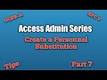 Create a Personnel Substitution AA Series Part 7