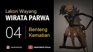 Download Lakon Wayang WIRATA PARWA. Benteng Kematian MP3