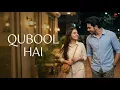 Lagu Qubool Hai – Official Music Video | Romantic Love Song | Soft Romance | Paparazzi Music|