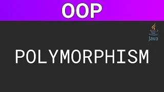 Object Oriented Programming in Java Polymorphism Part 11
