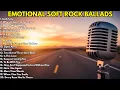 Download Lagu 🎧 Emotional Soft Rock Mix for Love \u0026 Memories | 70s 80s 90s Romantic Songs