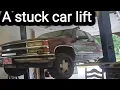 2 Post lift is stuck
